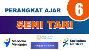 Perangkat Ajar Deep Learning Seni Tari Kelas 6