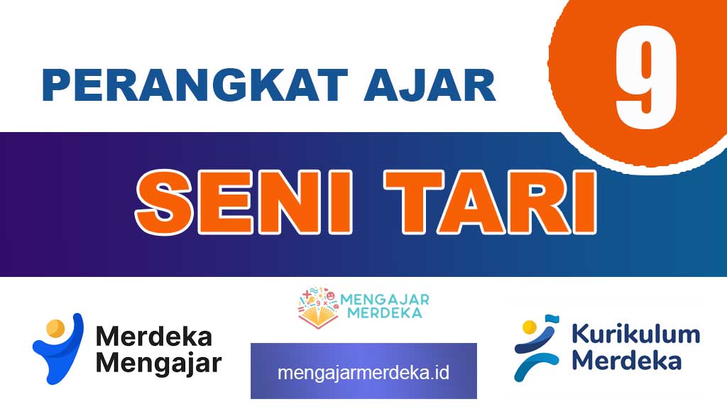 Perangkat Ajar Deep Learning Seni Tari Kelas 9 SMP/MTs Kurikulum Nasional