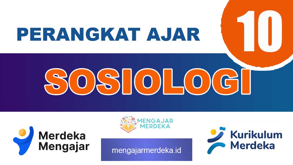 Perangkat Ajar Deep Learning Sosiologi Kelas 10 SMA/MA Kurikulum Nasional