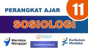 Perangkat Ajar Deep Learning Sosiologi Kelas 11