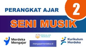 Perangkat Ajar Seni Musik Kelas 2