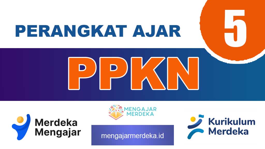 Perangkat ajar Deep Learning PPKN Kelas 5 SD/MI Kurikulum Merdeka
