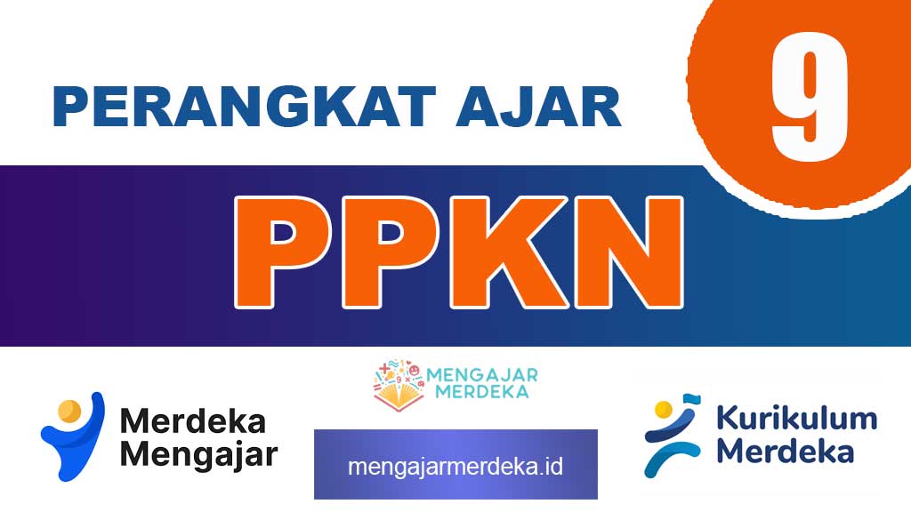 Perangkat ajar Deep Learning PPKN Kelas 9 SMP/MTs Kurikulum Merdeka