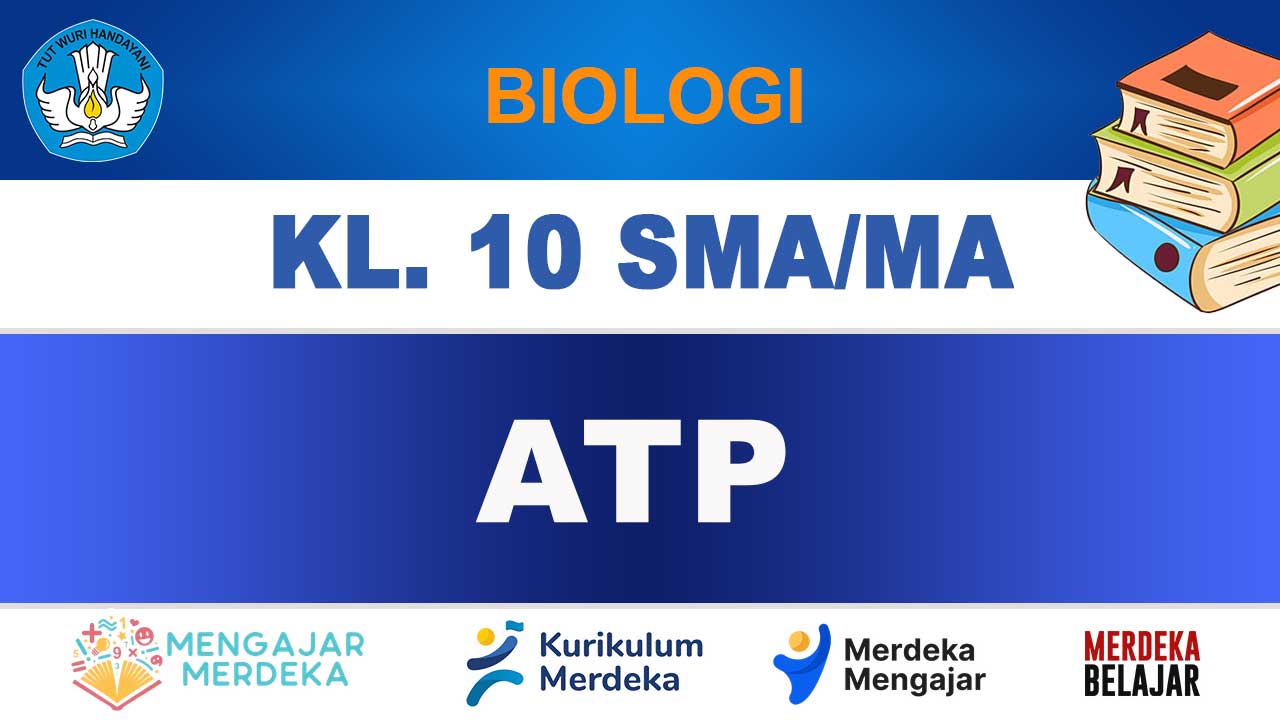 ATP Biologi Kelas 10 SMA/MA Edisi Terbaru Kurikulum Merdeka