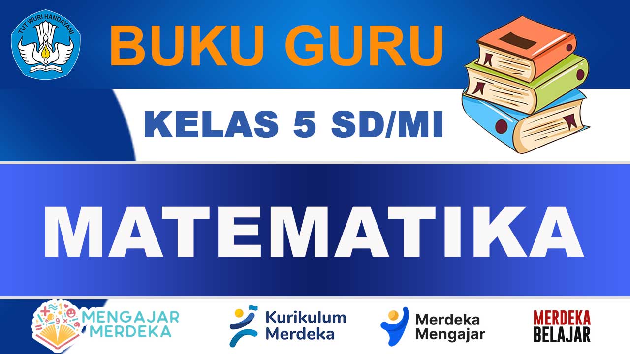 Buku Guru Matematika Kelas 5 SD/MI Kurikulum Merdeka
