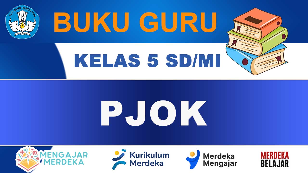Buku Guru PJOK Kelas 5 SD/MI Kurikulum Merdeka