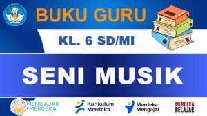 Buku Guru Seni Musik Kelas 6