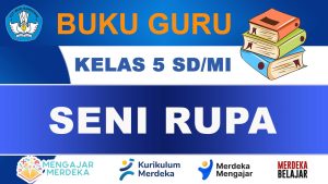 Buku Guru Seni Rupa Kelas 5