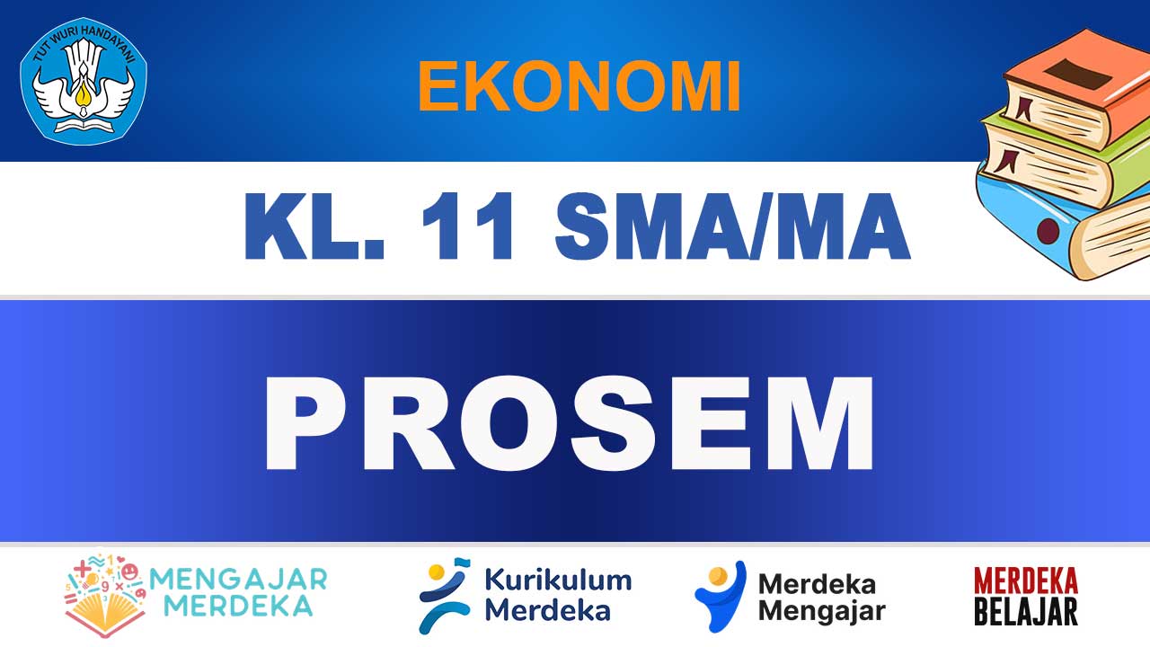 PROSEM Ekonomi Kelas 11 SMA/MA