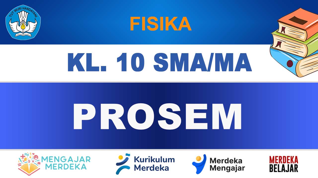 PROSEM-Fisika-Kelas-10 PROSEM Fisika Kelas 10