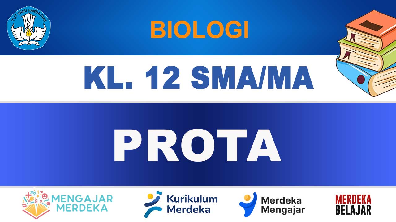PROTA Biologi Kelas 12 SMA/MA Edisi Terbaru Kurikulum Merdeka