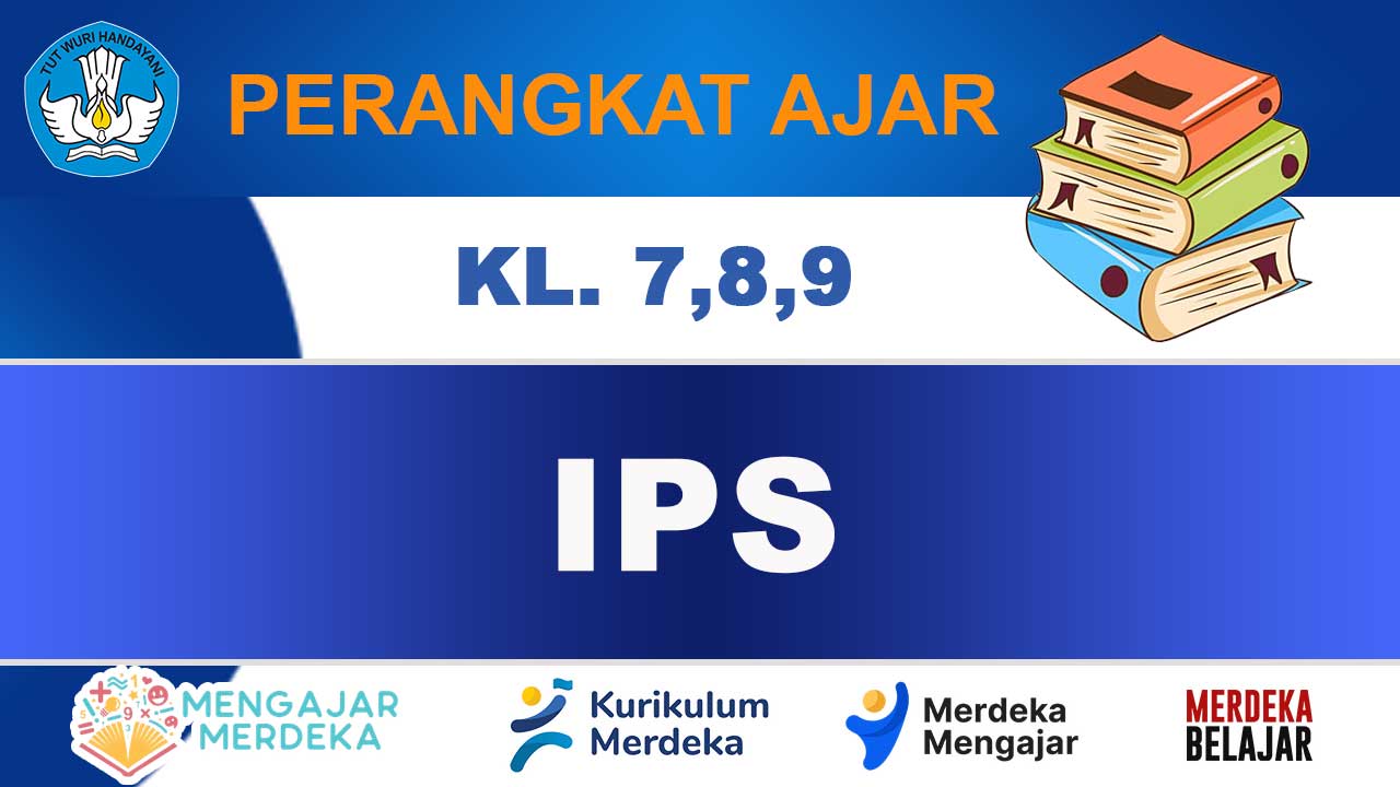 Perangkat Ajar IPS Kelas 7, 8, 9 SMP/MTs Deep Learning