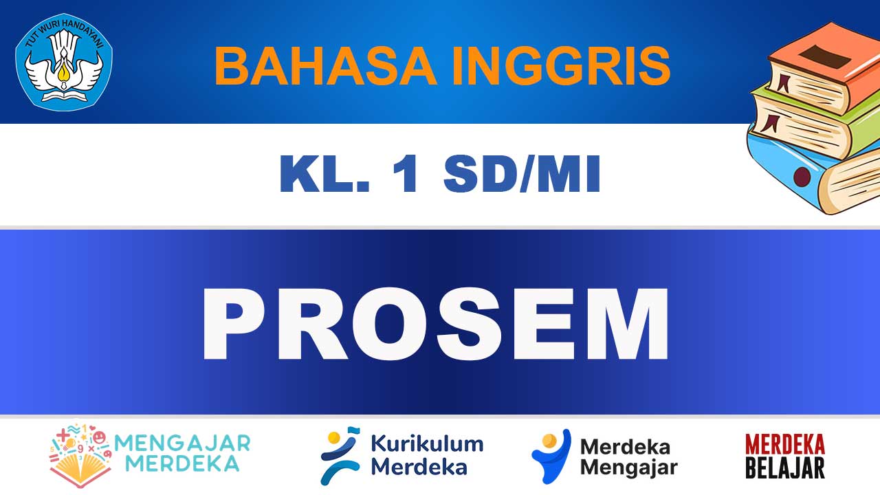 Prosem Bahasa Inggris Kelas 1 SD/MI Edisi Terbaru Kurikulum Merdeka