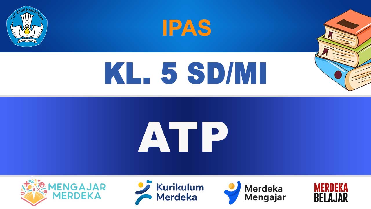 ATP IPAS Kelas 5 SD/MI 1 ATP IPAS Kelas 5