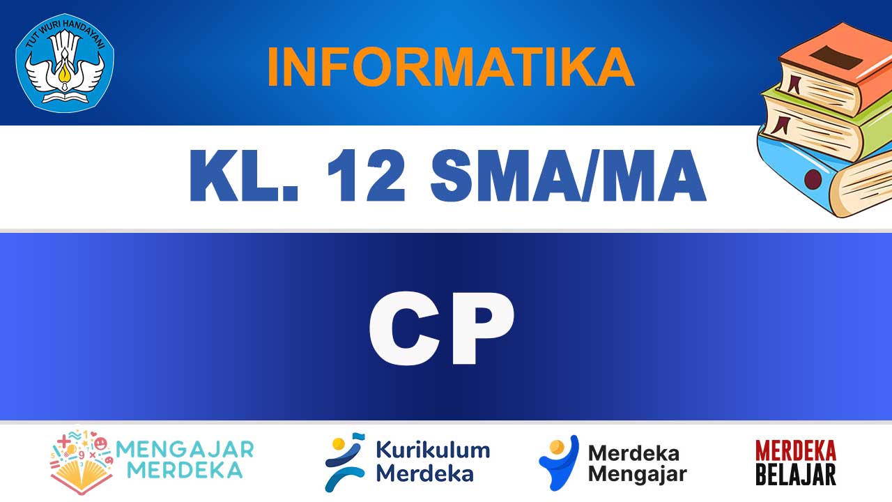 CP Informatika Kelas 12 SMA/MA