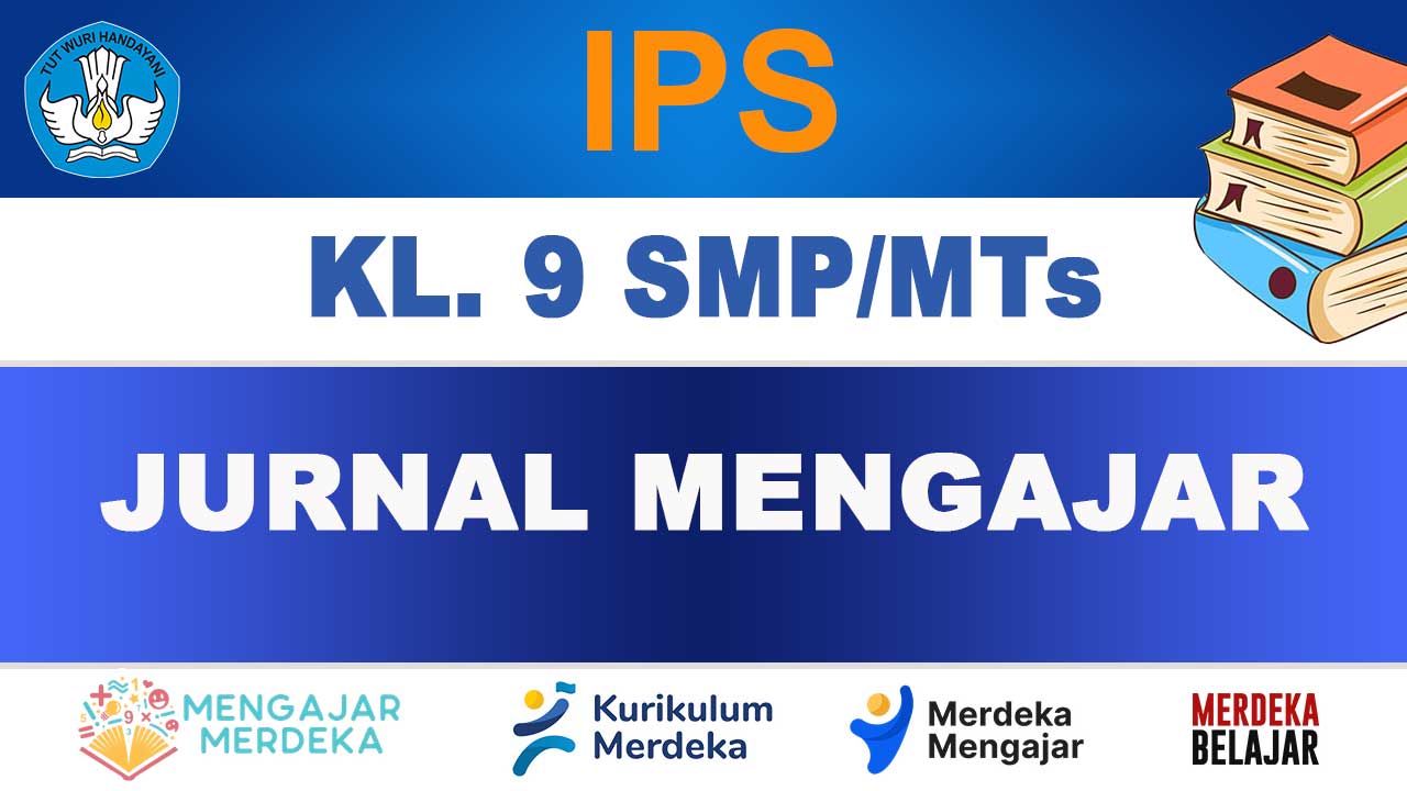 Jurnal Mengajar IPS Kelas 9