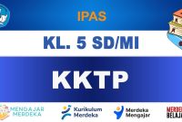 KKTP IPAS Kelas 5