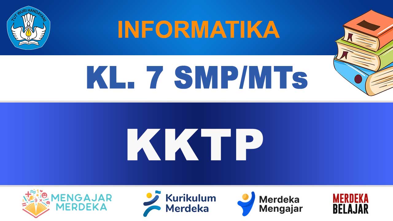 KKTP Informatika Kelas 7 SMP/MTs