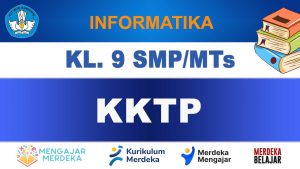 KKTP Informatika Kelas 9