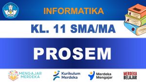 PROSEM Informatika Kelas 11