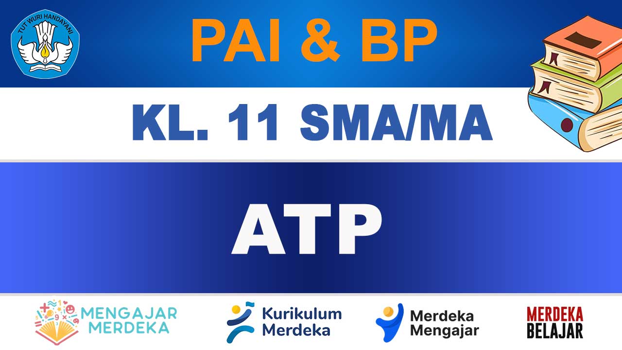 ATP PAI dan BP Kelas 11 SMA/MA 1 ATP PAI dan BP Kelas 11