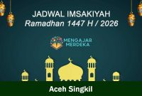 Jadwal Imsakiyah Kabupaten Aceh Singkil Ramadhan 1447 H 2026 M Lengkap dan Resmi