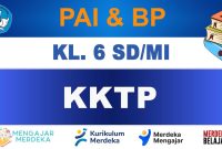 KKTP PAI dan BP Kelas 6