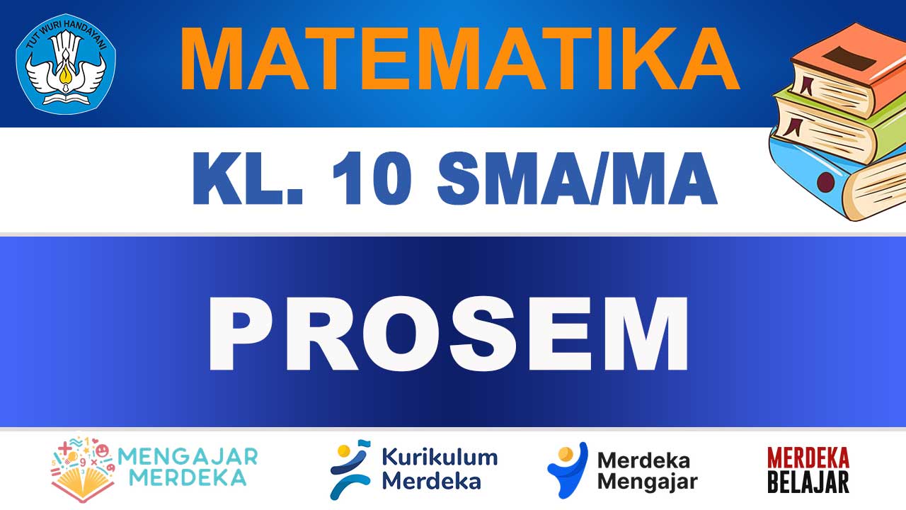 PROSEM Matematika Kelas 10