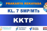 KKTP Prakarya Rekayasa Kelas 7