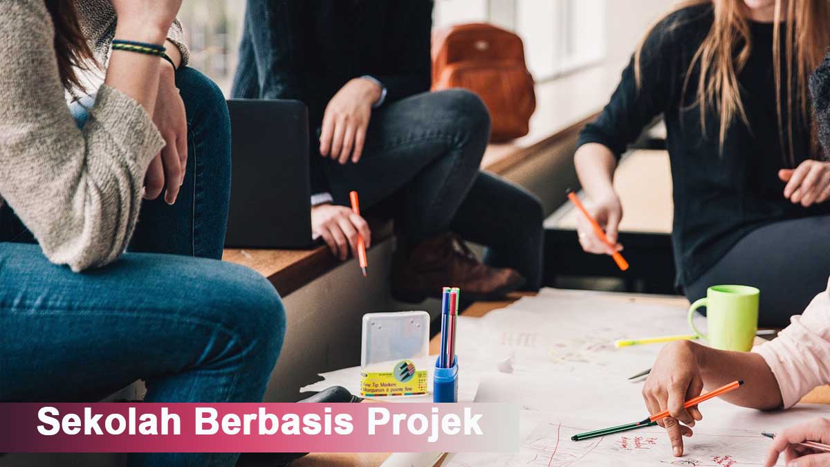 Sekolah Berbasis Projek