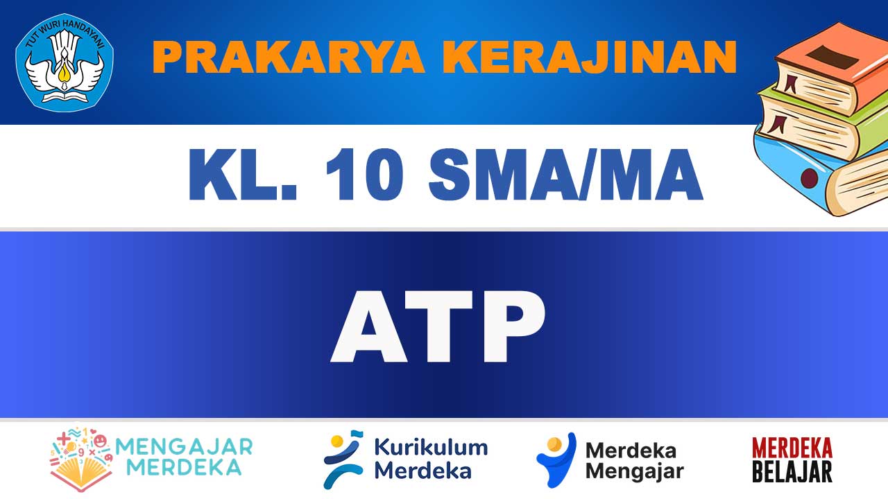 ATP Prakarya Kerajinan Kelas 10