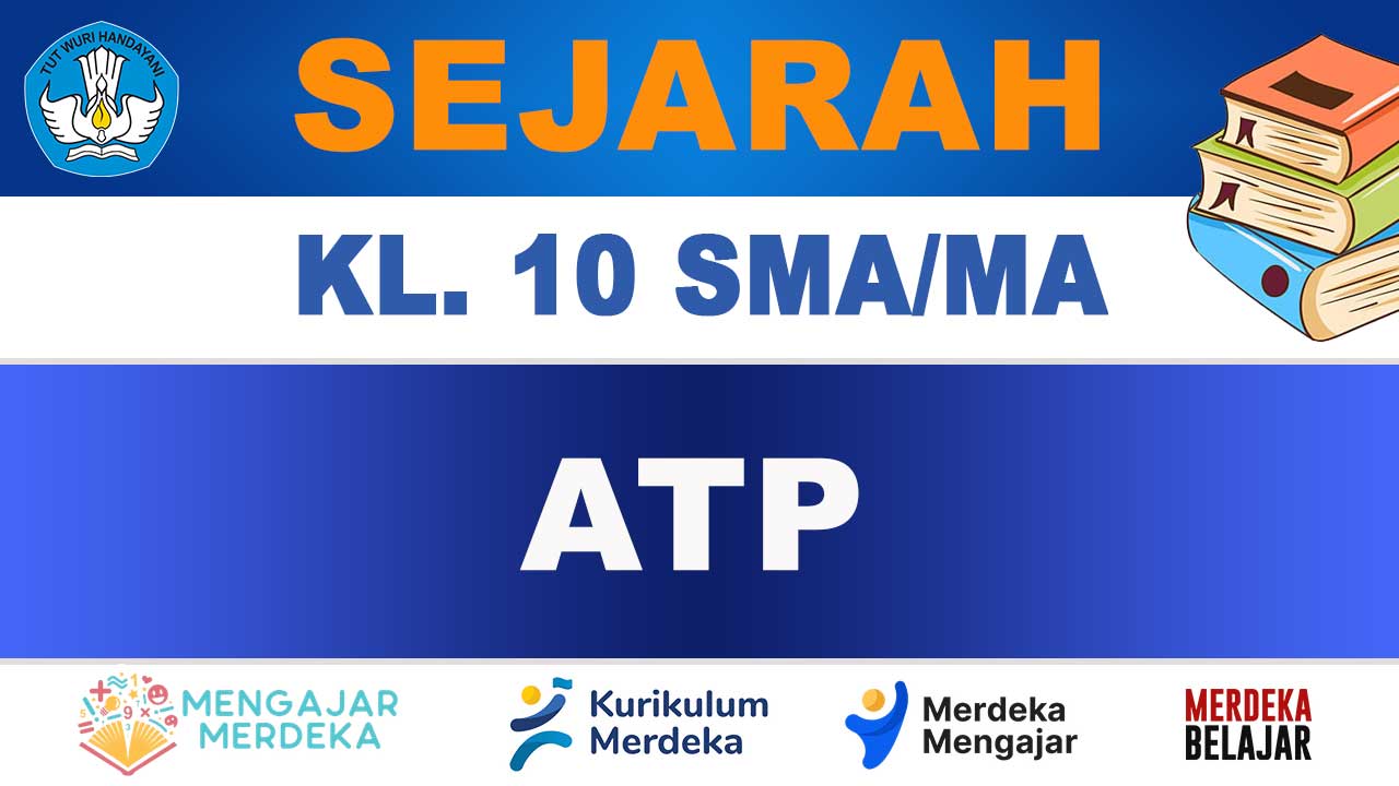 ATP-Sejarah-Kelas-10 ATP Sejarah Kelas 10