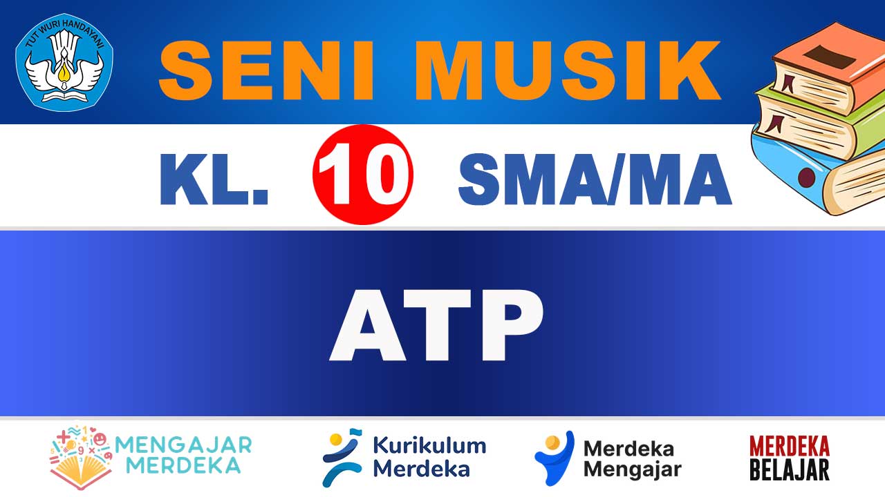 ATP Seni Musik Kelas 10