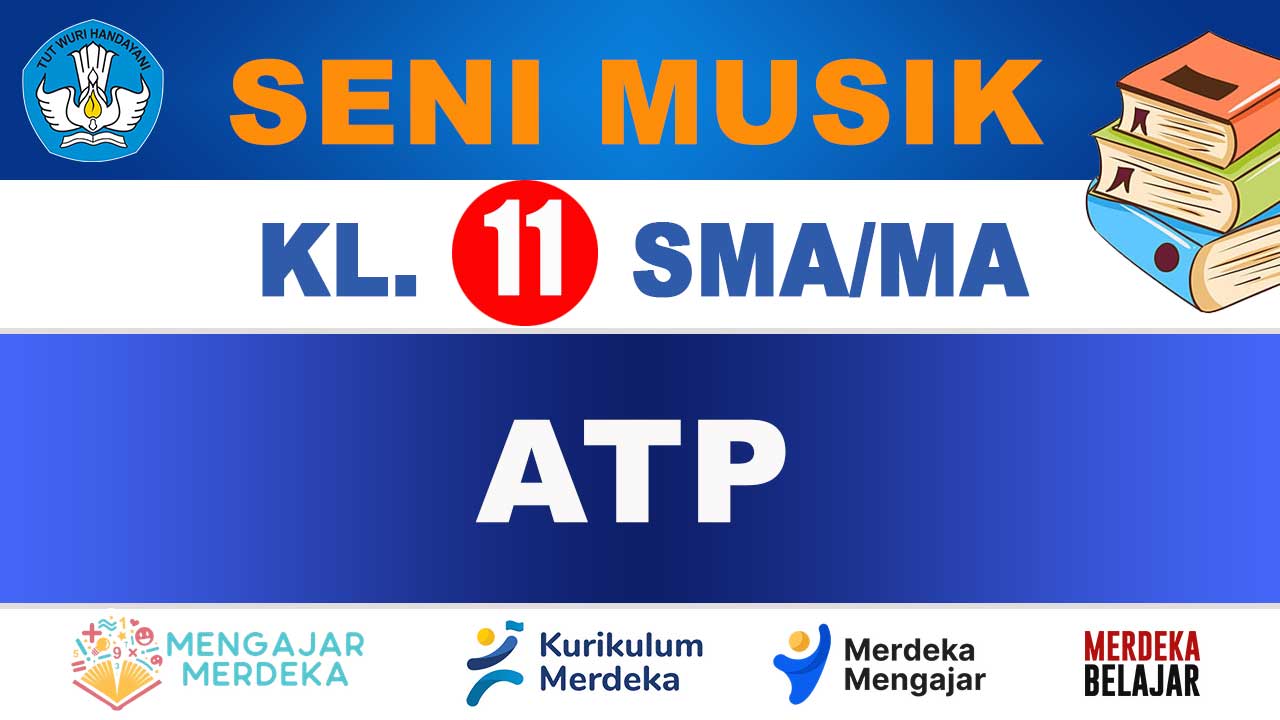 ATP Seni Musik Kelas 11