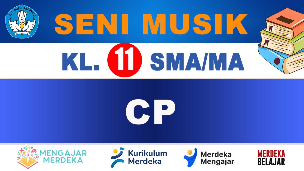 CP Seni Musik Kelas 11