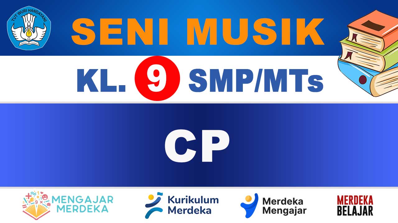CP Seni Musik Kelas 9