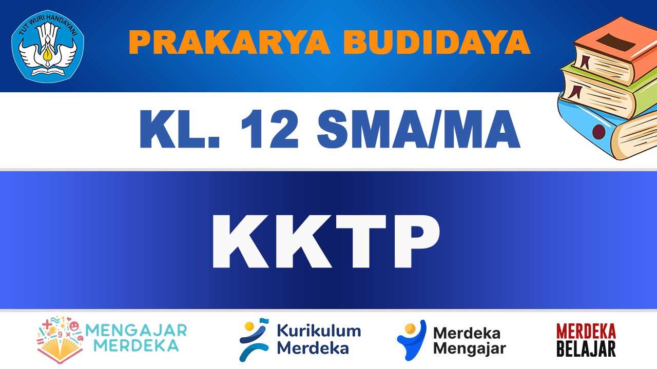 KKTP Prakarya Budidaya Kelas 12