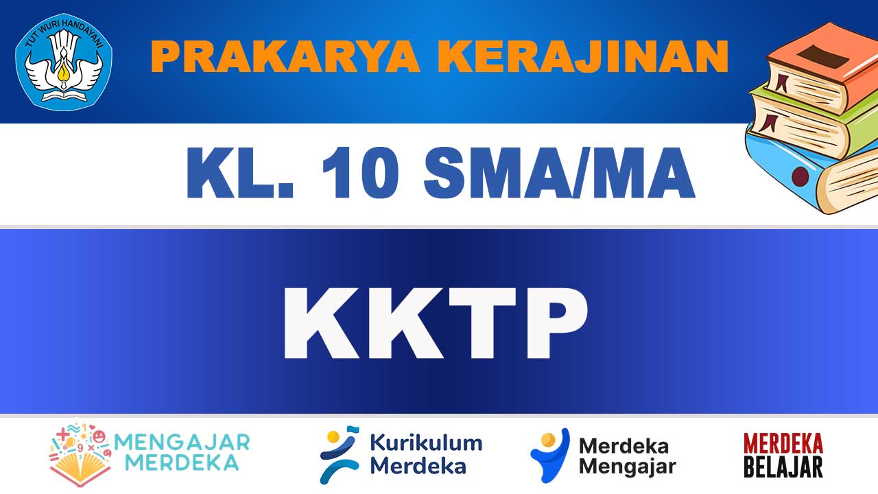 KKTP Prakarya Kerajinan Kelas 10