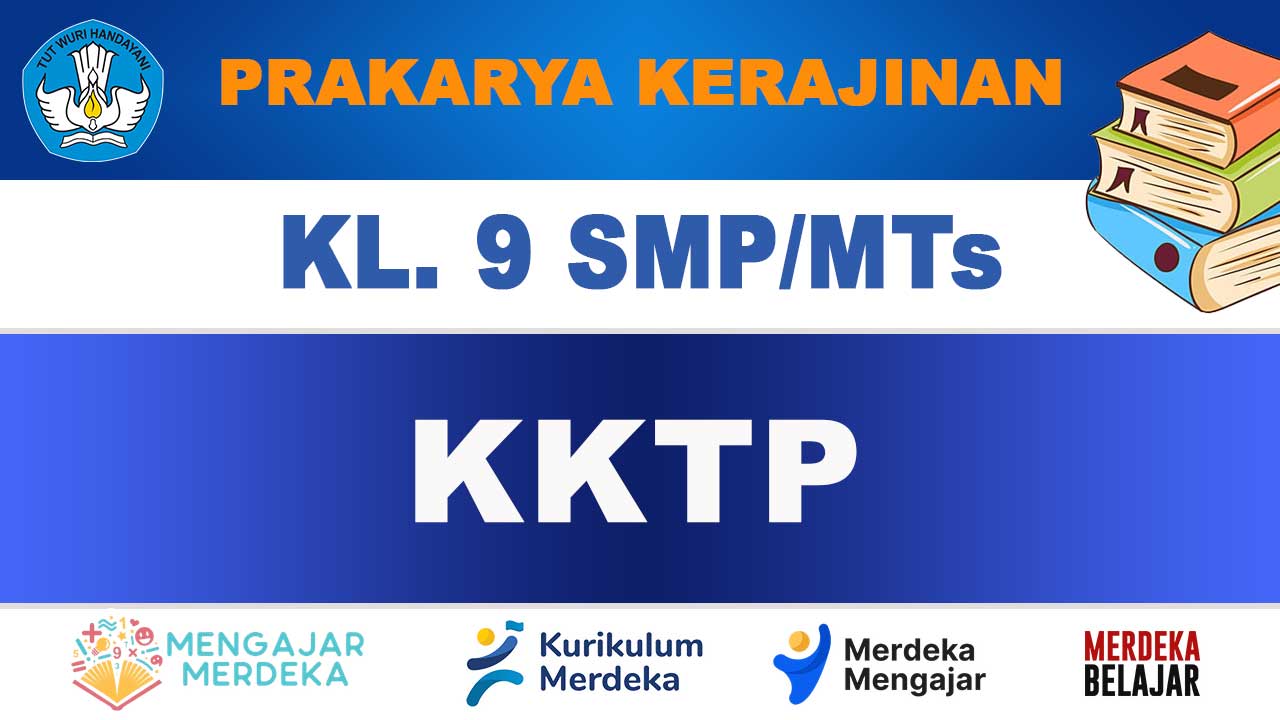 KKTP Prakarya Kerajinan Kelas 9