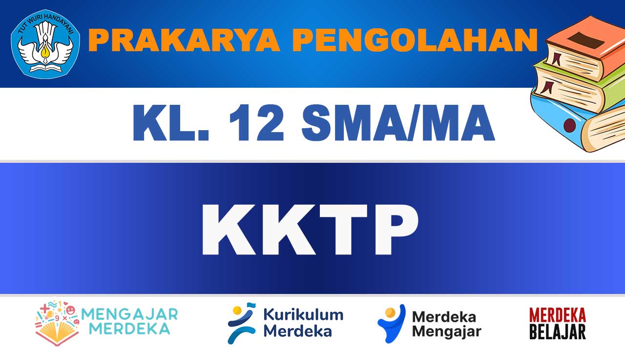 KKTP Prakarya Pengolahan Kelas 12