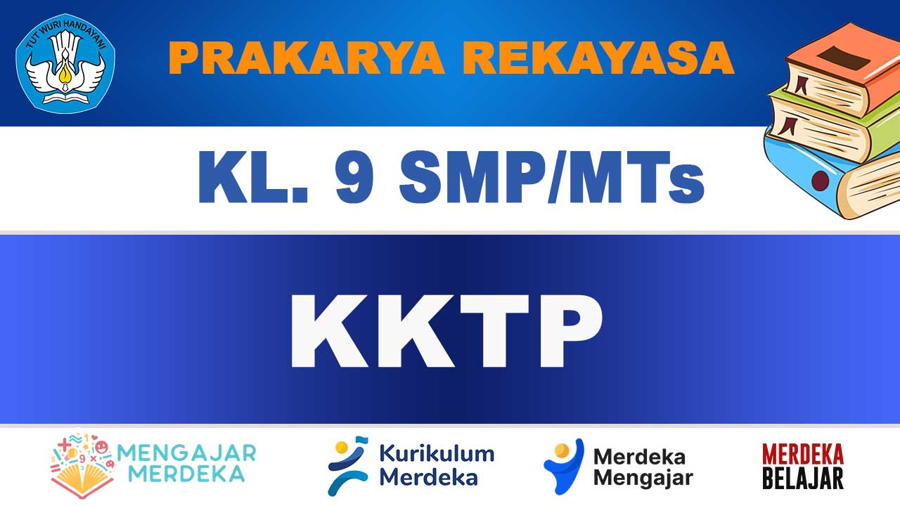 KKTP-Prakarya-Rekayasa-Kelas-9 KKTP Prakarya Rekayasa Kelas 9