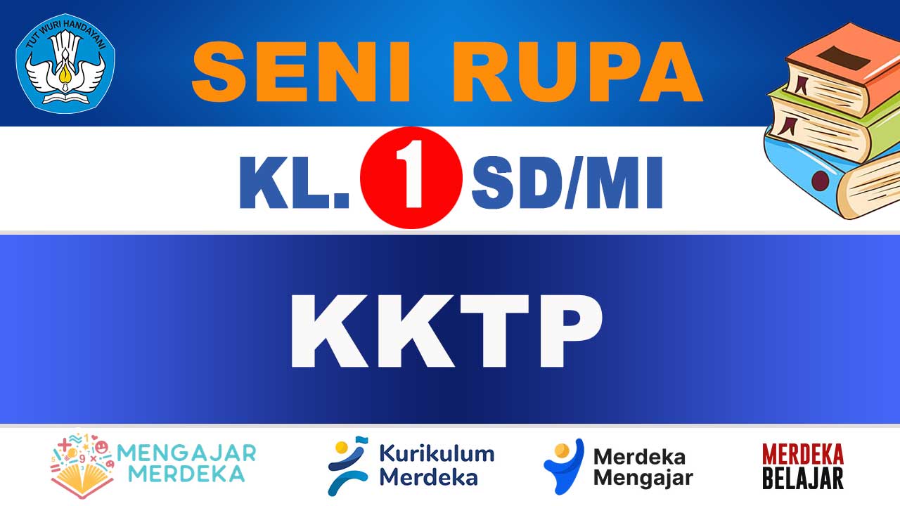 KKTP Seni Rupa Kelas 1 SD/MI