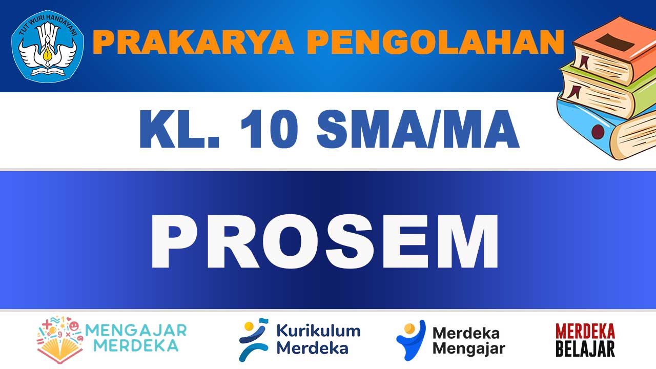PROSEM Prakarya Pengolahan Kelas 10
