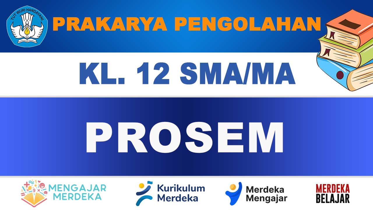 PROSEM Prakarya Pengolahan Kelas 12