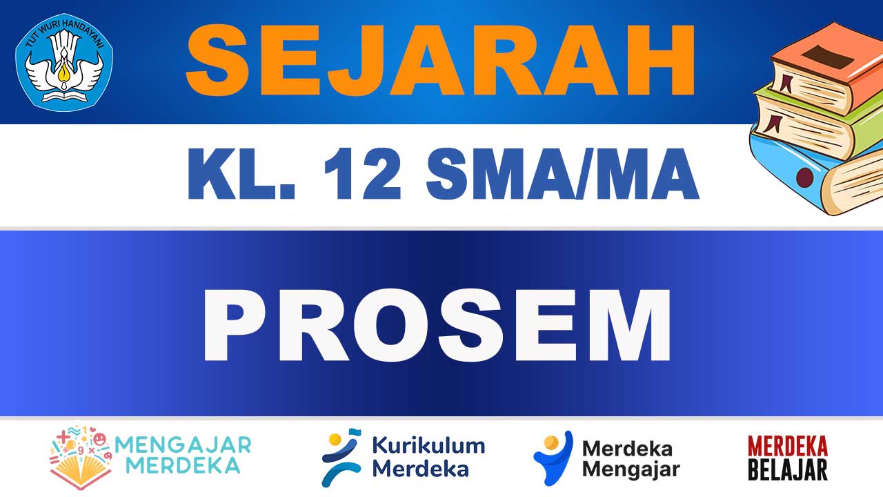 PROSEM Sejarah Kelas 12
