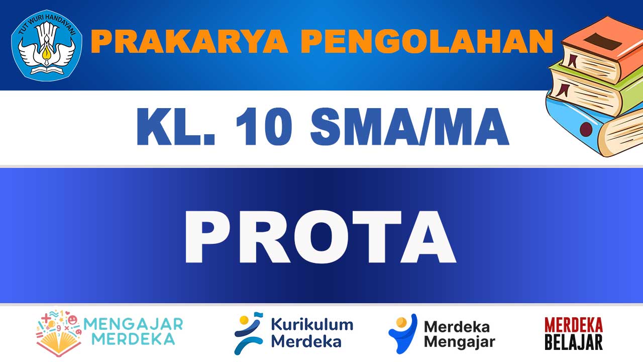 PROTA Prakarya Pengolahan Kelas 10