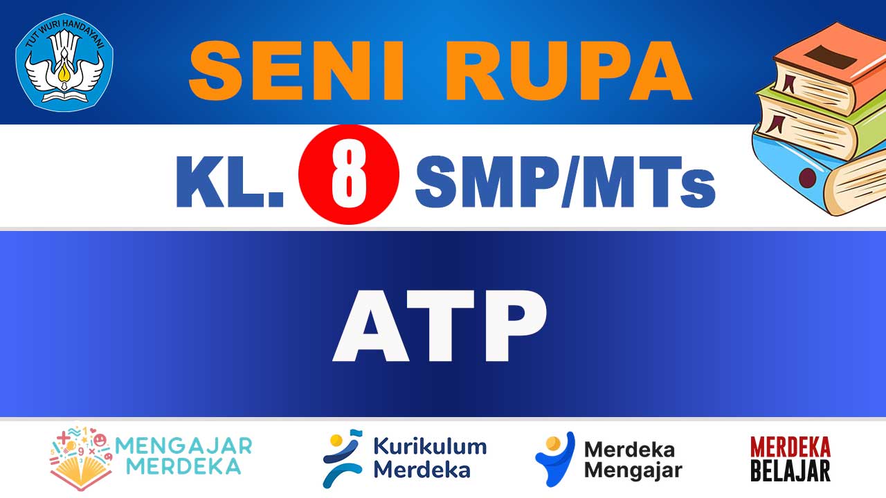 ATP Seni Rupa Kelas 8 SMP/MTs