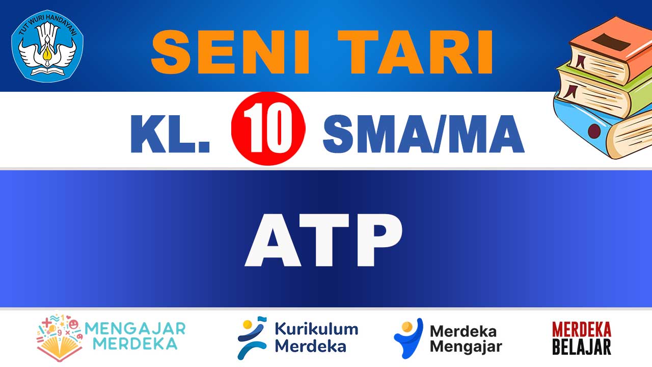 ATP Seni Tari Kelas 10 SMA/MA