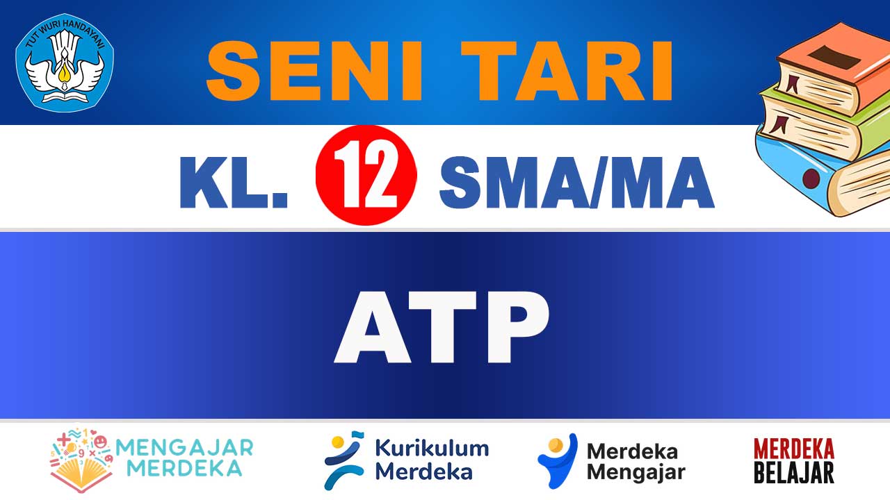 ATP Seni Tari Kelas 12 SMA/MA
