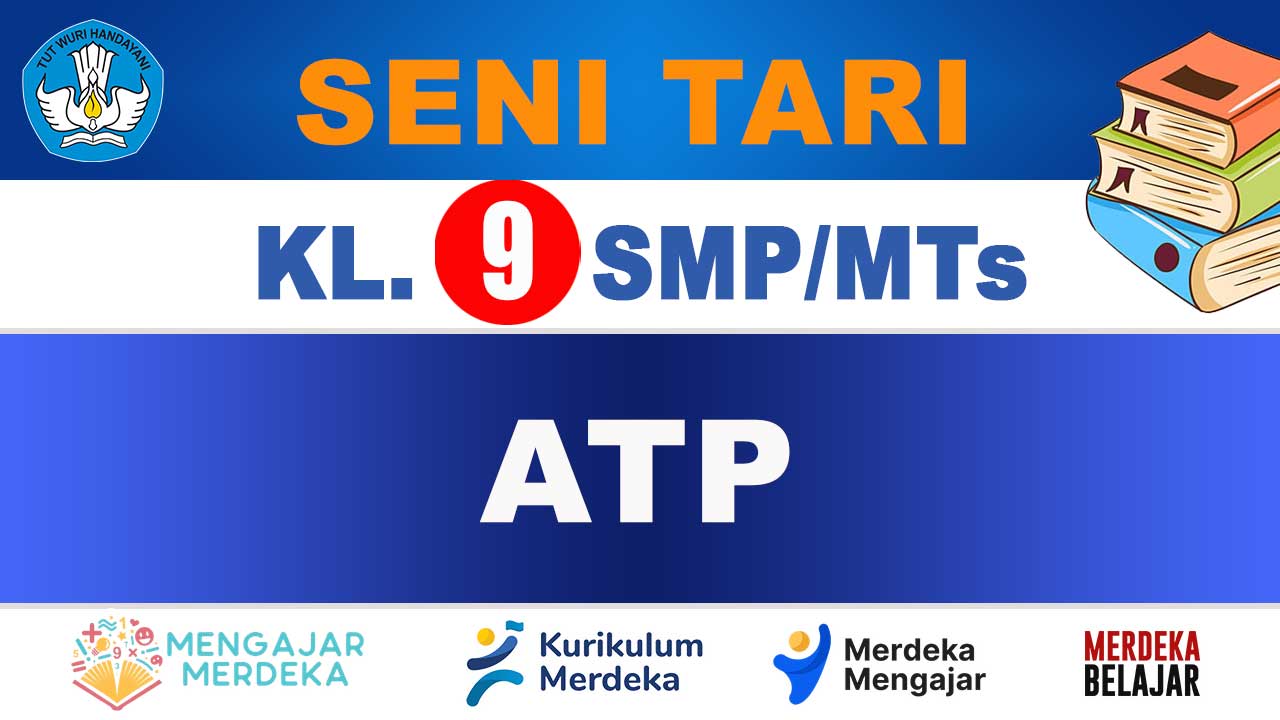 ATP Seni Tari Kelas 9 SMP/MTs